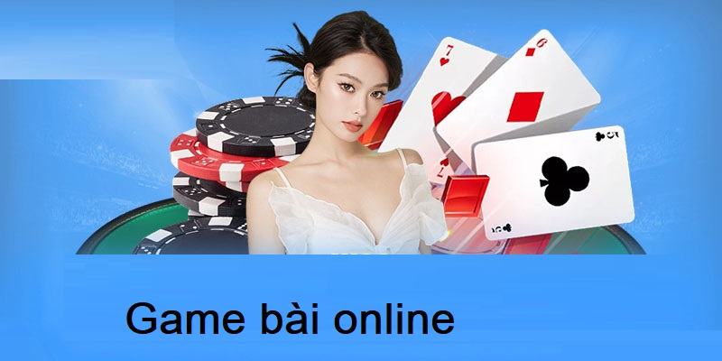 Game bài online được người chơi yêu thích