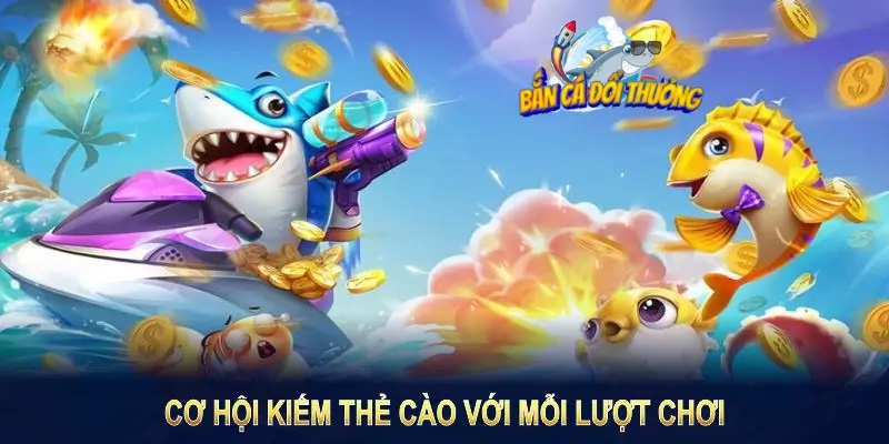 Game chơi tích hợp nhiều tính năng nổi bật